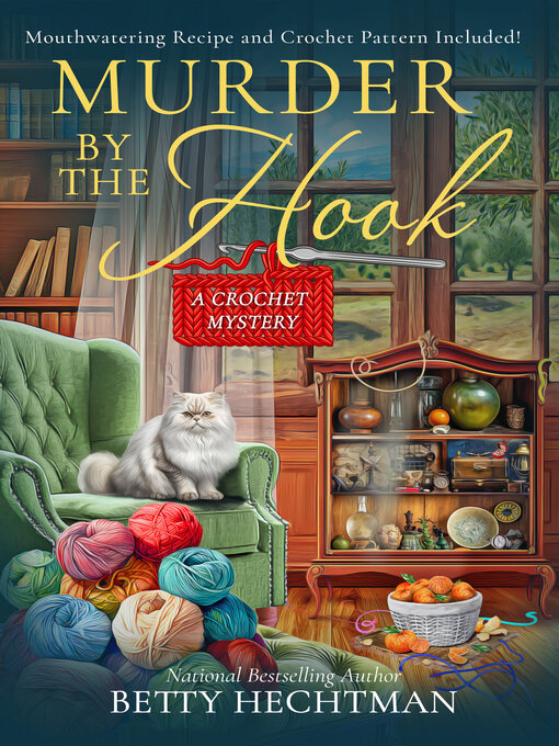 Title details for Murder by the Hook by Betty Hechtman - Available